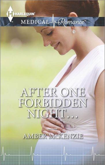 After One Forbidden Night... - Amber McKenzie