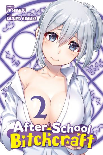 After-School Bitchcraft, Vol. 2 - Yu Shimizu - Phil Christie
