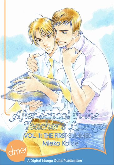 After School In The Teacher's Lounge Vol. 1 (Yaoi Manga) - Mieko Koide