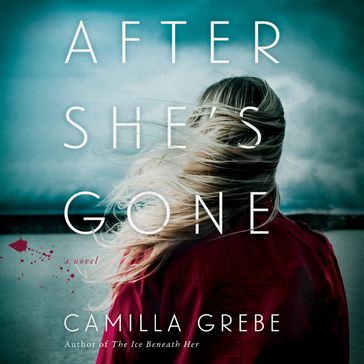 After She's Gone - Camilla Grebe