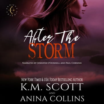 After The Storm - K.M. Scott - Anina Collins