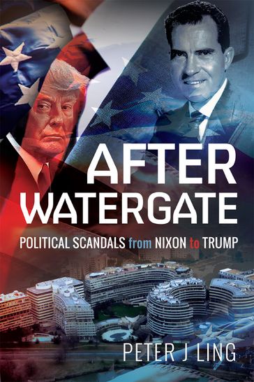 After Watergate - Peter J Ling