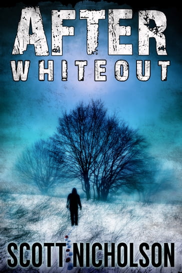 After: Whiteout - Scott Nicholson