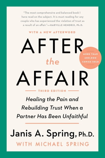 After the Affair, Third Edition - Janis A. Spring
