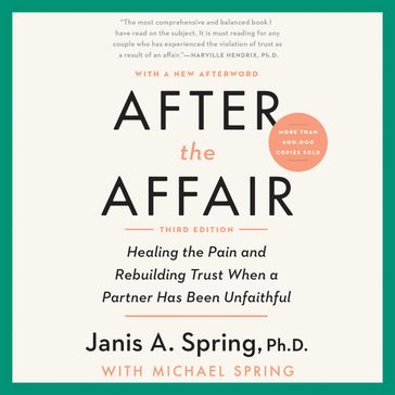 After the Affair, Third Edition - Janis A. Spring