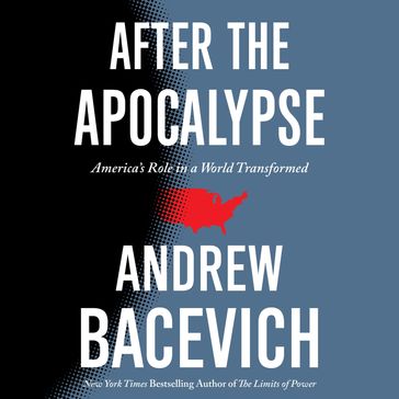 After the Apocalypse - Andrew Bacevich