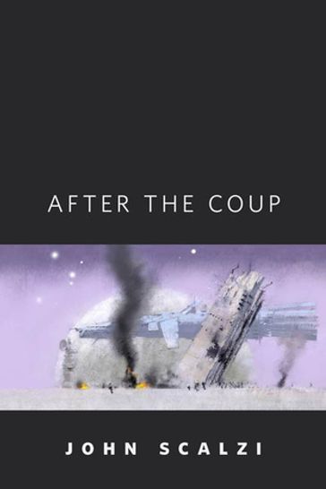 After the Coup - John Scalzi