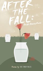 After the Fall: Dirges Among Ruins