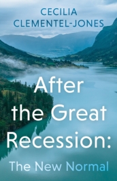 After the Great Recession: The New Normal