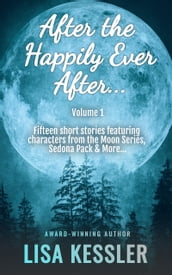 After the Happily Ever After Vol. 1