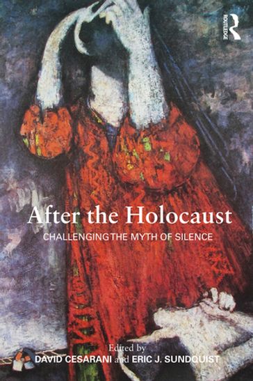 After the Holocaust - David Cesarani - Eric J. Sundquist