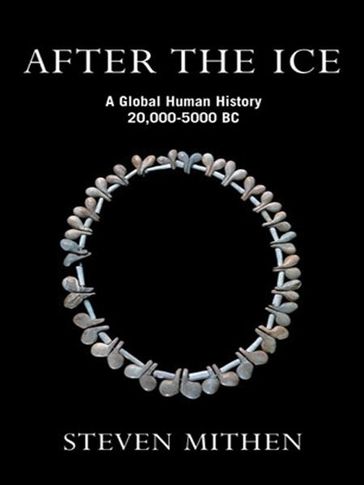 After the Ice - Prof Steven Mithen