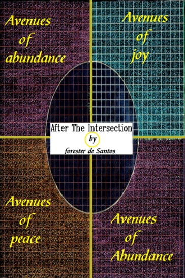After the Intersection - Forester de Santos