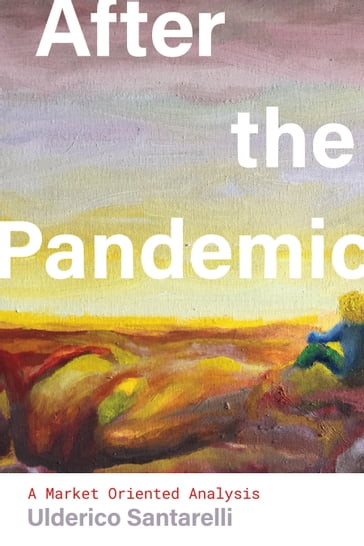 After the Pandemic - Ulderico Santarelli