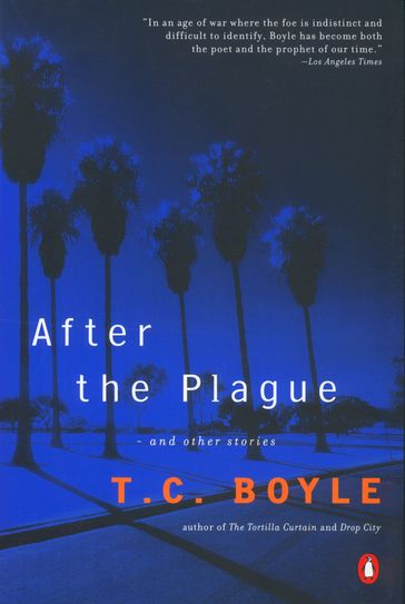 After the Plague - T.C. Boyle