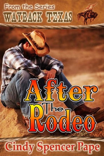 After the Rodeo - Cindy Spencer Pape