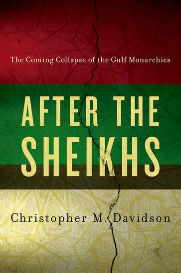 After the Sheikhs - Christopher Davidson