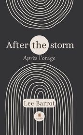 After the storm - Après l orage