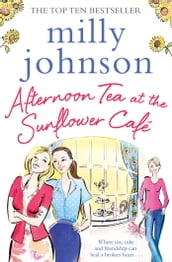 Afternoon Tea at the Sunflower Café