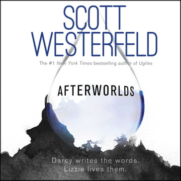 Afterworlds - Scott Westerfeld