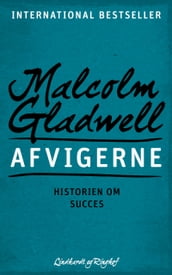 Afvigerne - Historien om succes