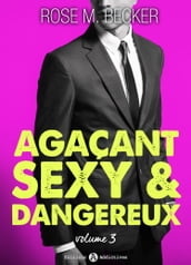 Agaçant, sexy et dangereux 3