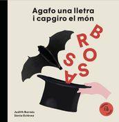 Agafo una lletra i capgiro el món. Joan Brossa