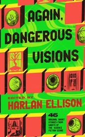 Again, Dangerous Visions