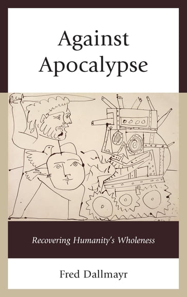 Against Apocalypse - Fred Dallmayr