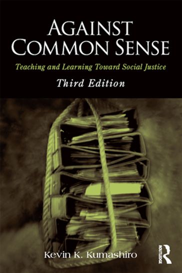 Against Common Sense - Kevin K. Kumashiro