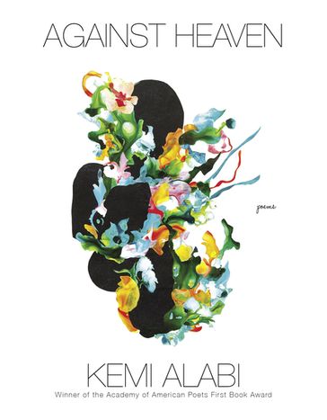 Against Heaven - Kemi Alabi