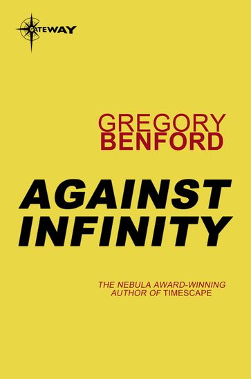 Against Infinity - Gregory Benford