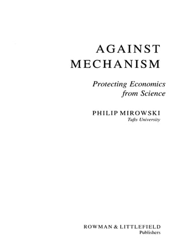 Against Mechanism - Philip Mirowski