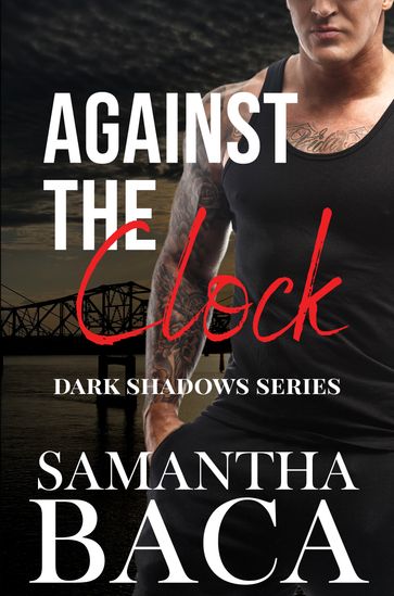 Against The Clock - Samantha Baca