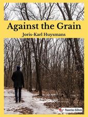 Against the Grain