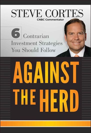 Against the Herd - Steve Cortes