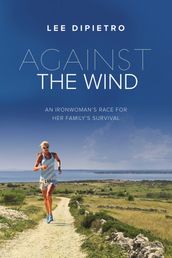 Against the Wind