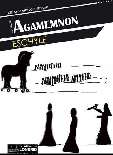 Agamemnon - Eschyle