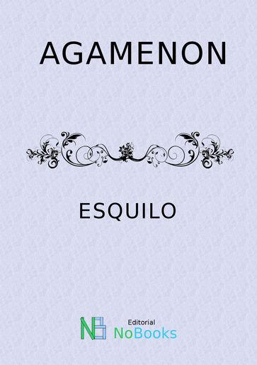 Agamenón - Esquilo