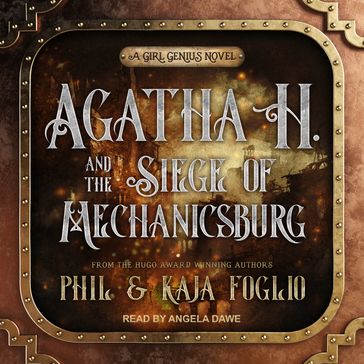 Agatha H. and the Siege of Mechanicsburg - Phil Foglio - Kaja Foglio