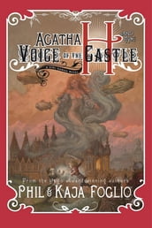 Agatha H and the Voice of the Castle