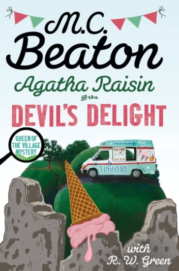 Agatha Raisin: Devil's Delight - M.C. Beaton