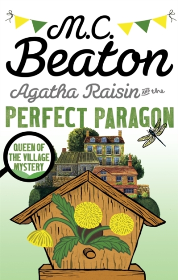 Agatha Raisin and the Perfect Paragon - M.C. Beaton