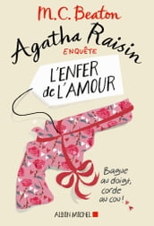 Agatha Raisin enquête 11 - L enfer de l amour