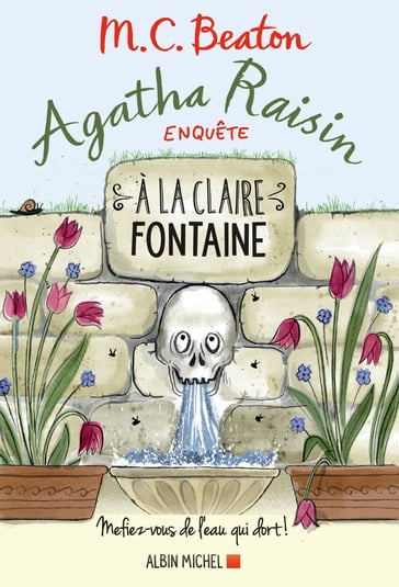 Agatha Raisin enquête 7 - A la claire fontaine - M. C. Beaton