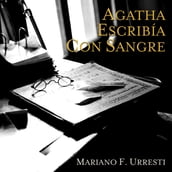 Agatha escribia con sangre