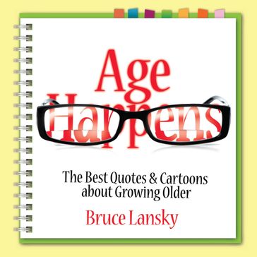 Age Happens - Bruce Lansky