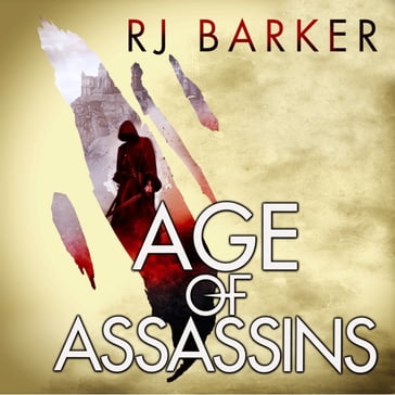 Age of Assassins - RJ Barker