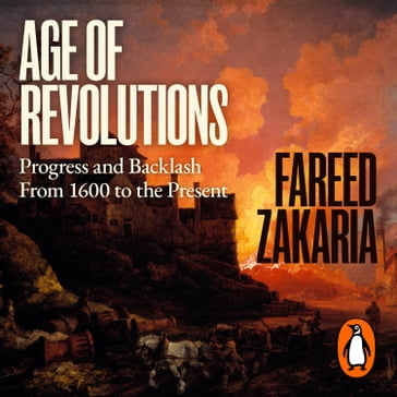 Age of Revolutions - Fareed Zakaria