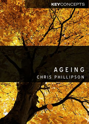 Ageing - Christopher Phillipson